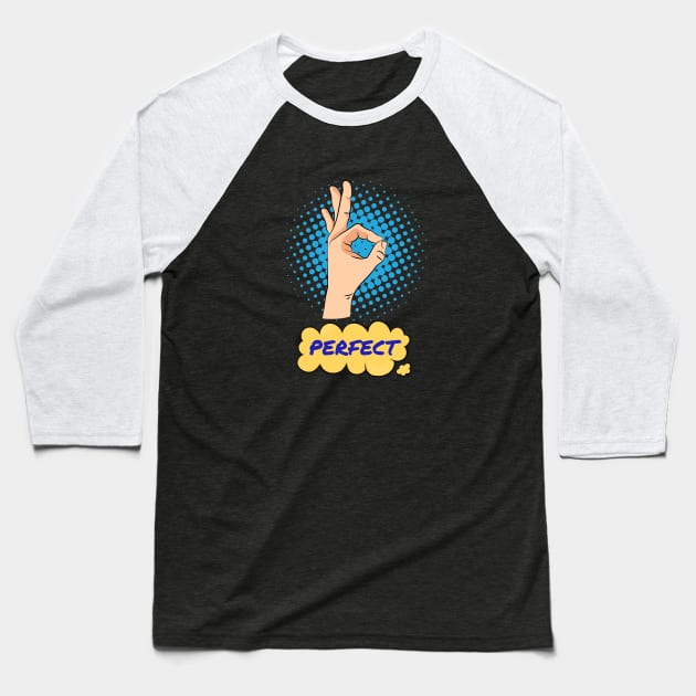 Perfect Hand Gesture Baseball T-Shirt by MIRO-07